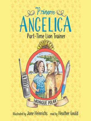 cover image of Princess Angelica, Part-Time Lion Trainer